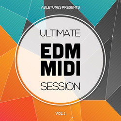 Abletunes Ultimate EDM MIDI Session Vol.1