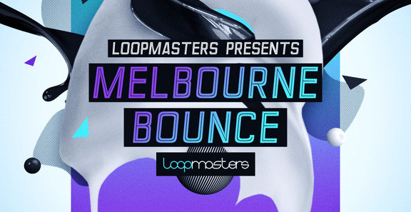Loopmasters Melbourne Bounce