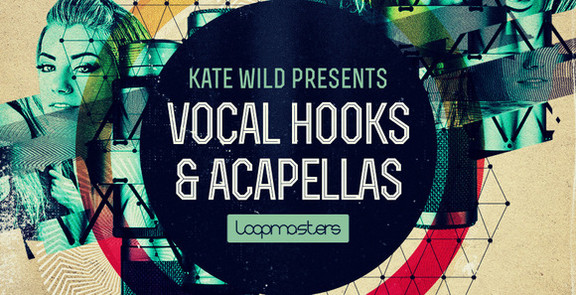 Kate Wild - Vocal Hooks & Acapellas
