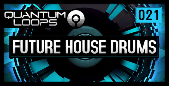 Quantum Loops Future House Drums