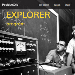 Positive Grid Explorer Program
