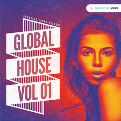 Producer Loops Global House Vol 1