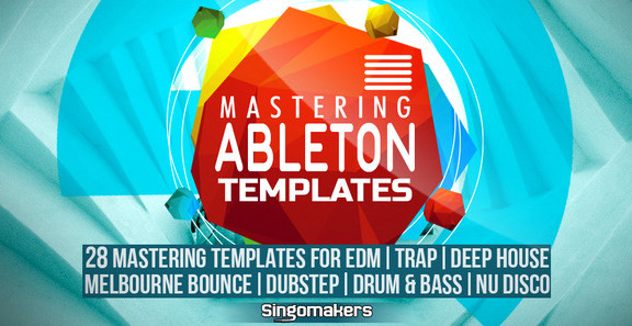 Singomakers Ableton Mastering Templates