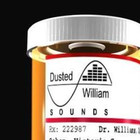 Dusted William Sounds Dirty Dose