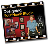 Groove 3 Designing Your Home Studio