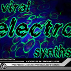 Peace Love Productions Viral Electro Synths