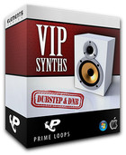 Prime Loops VIP Synths: Dubstep & DnB Edition