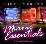 Sounds To Sample Toby Emerson - Miami Essentials