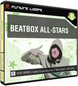 Future Loops Beatbox All-Stars