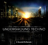 Sounds To Sample Underground Techno