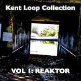 Kent Loop Collection Vol 1 – Reaktor