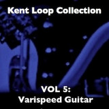 Kent Loop Collection Vol. 5 - Varispeed Guitar