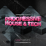 Loopmasters Progressive House & Tech