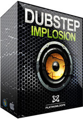 Platinum Loops Dubstep Implosion