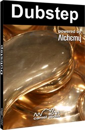 Camel Audio Dubstep for Alchemy / Alchemy Player