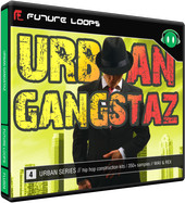 Future Loops Urban Gangstaz