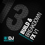 Loopmasters DJ Mixtools 13 - Build & Breakdown FX volume 1