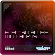 Equinox Sounds Electro House MIDI Chords