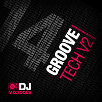 Loopmasters DJ Mixtools 14 Groove Tech Vol. 2