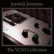 The Electronic Garden Joystick Journeys - The VCS3 Collection