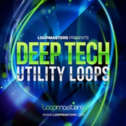 Loopmasters Deep Tech Utility Loops
