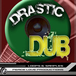 Peace Love Productions Drastic Dub