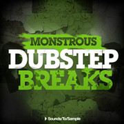 Sounds To Sample Monstrous Dubstep Breaks