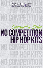 Diginoiz No Competition - Hip Hop Kits
