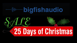 Big Fish Audio 25 Days of Christmas Sale