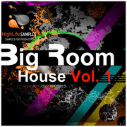 HighLife Samples Big Room House Vol.1