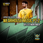 Lee Mortimer - Wearhouse Music Pt. 2