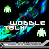 Peace Love Productions Wobble Talk