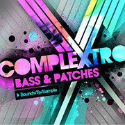 Sounds To Sample Complextro Bass & Patches