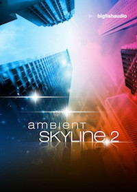 Big Fish Audio Ambient Skyline 2