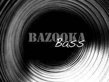 Plughugger Bazooka Bass
