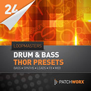 Loopmasters Patchworx Drum & Bass Thor Presets