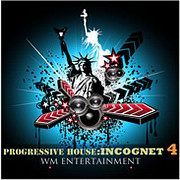 WM Entertainment Progressive House: Incognet 4