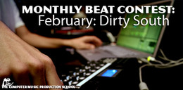 Computer Music Production School Dirty South Beat Contest