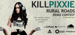 Killpixxie Rural Roads Remix Contest