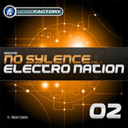 Noisefactory No Sylence Vol 1 Electro Nation
