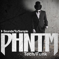 Sounds To Sample PHNTM Tech/Funk