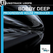 Soundtrack Loops Bobby Deep Progressive House Producer