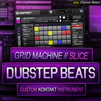 Channel Robot Grid Machine Slice Dubstep Beats