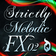 Delectable Records Strictly Melodic FX 02