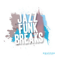 Equinox Sounds Jazz Funk Breaks