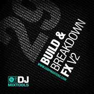 DJ Mix Tools 29 Build & Breakdown FX V2