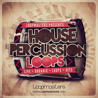 Loopmasters House Percussion Loops