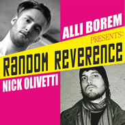 Nick Olivetti & Alli Borem Presents: Random Reverence