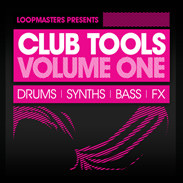 Loopmasters Club Tools Vol 1
