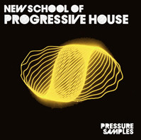 Pressure Samples New School of Progressive House